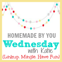 Homemade by You Wednesday with Katie