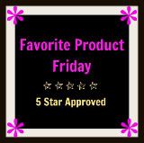 Favorite product Friday